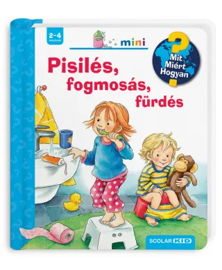 Pisilés, fogmosás, fürdés